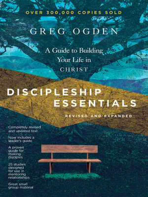 cover image of Discipleship Essentials: a Guide to Building Your Life in Christ